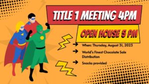 Title 1 Meeting and Open House Flyer
