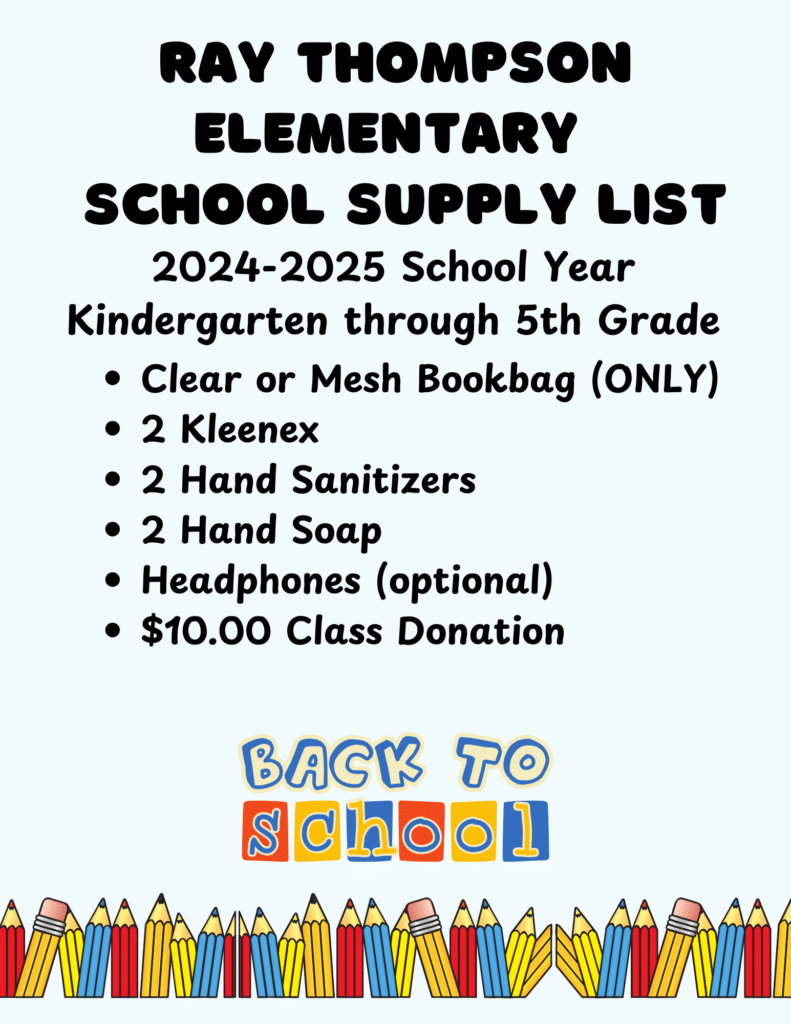 Ray Thompson Elementary School Supply List